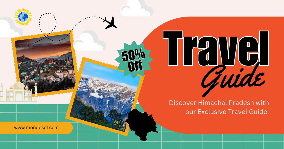 Himachal Pradesh Travel Guide
