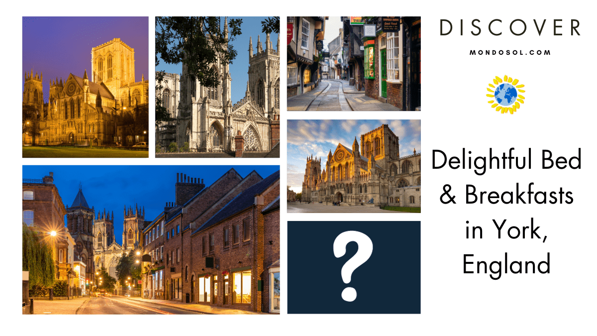 Delightful Bed & Breakfasts in York, England