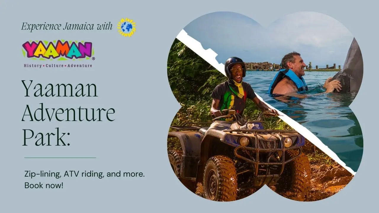 Experience Jamaica at Yaaman Adventure Park